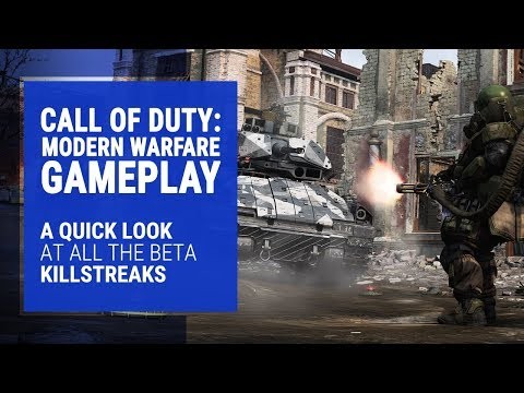 Beta Call of Duty: Modern Warfare - Một cái nhìn nhanh về Killstreaks