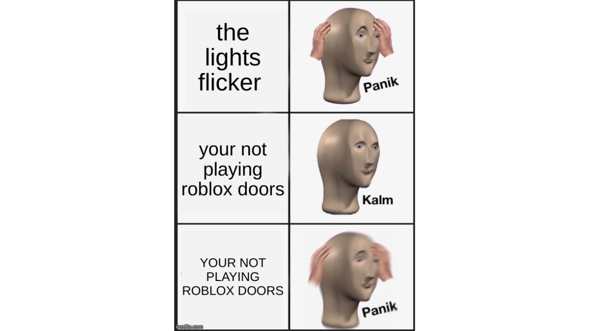 Meme DOORS mô tả tình huống 'mọi thứ đều ổn' một cách trớ trêu khi đèn nhấp nháy