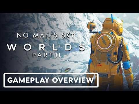 No Man's Sky: Worlds Part 2 - Giới thiệu chi tiết chính thức