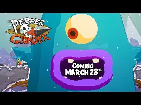 Pepper Grinder trailer gameplay và ngày phát hành