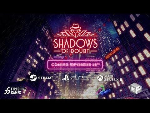 Trailer công bố ngày phát hành Shadows of Doubt 1.0