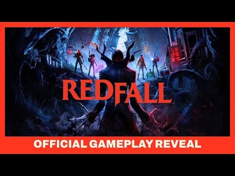Video gameplay chính thức của Redfall từ Xbox & Bethesda Games Showcase 2022